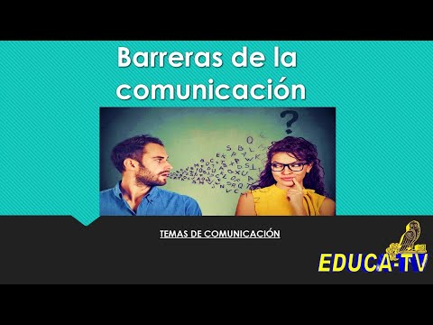 Vídeo: Quines barreres afecten la comunicació?