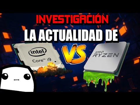 Investigación: La Actualidad de INTEL vs AMD