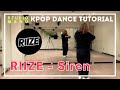 RIIZE - Siren ダンスレクチャー ｜KPOP Dance Tutorial｜Dance Studio MARU (ian)