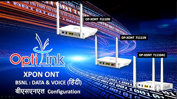 Optilink Xpon ONT- BSNL Data & Voice configuration