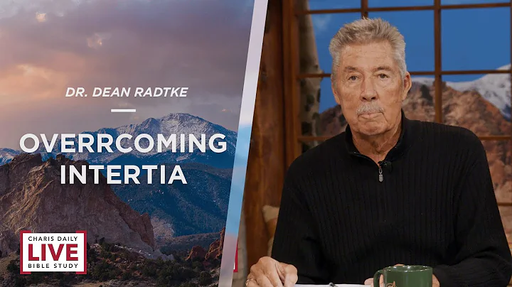 Overcoming Inertia - Dr. Dean Radtke - CDLBS for J...
