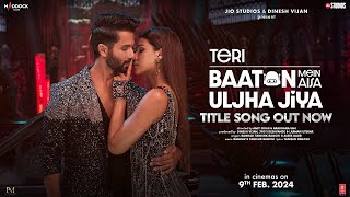 Baithe Hi Baithe Maine Dil Kho Diya (Song)Teri Baaton Mein Aisa Uljha Jiya Title Track |Shahid,Kriti