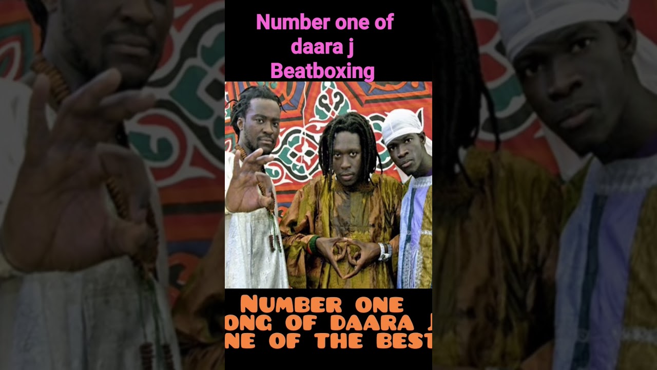 Number one- daara j beatbox song one of m'y best song of this best crew  