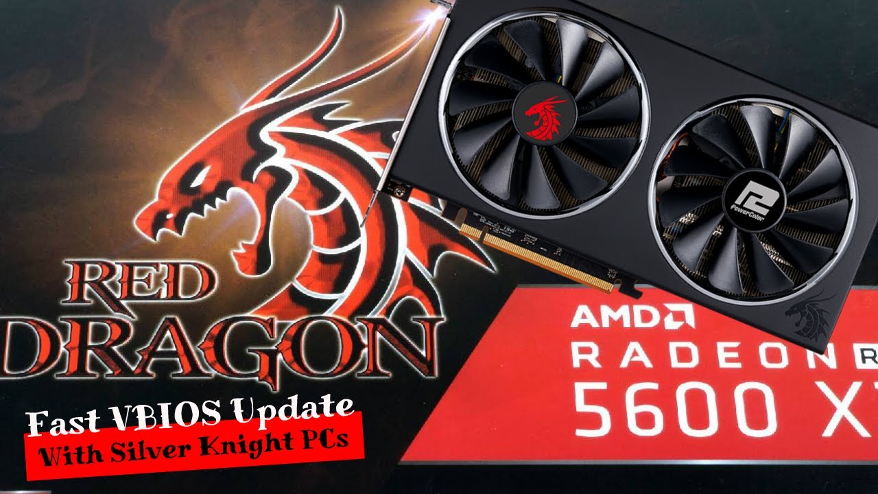 How to Flash Update Your VBIOS For The Color Red Dragon RX 5600 XT ( June 2020 ) - YouTube