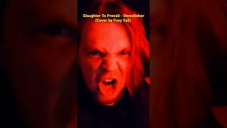 Slaughter To Prevail - Demolisher (Cover by Foxy Tail)#Shorts