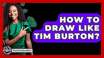 How To Draw Like Tim Burton? - The Animation Reel