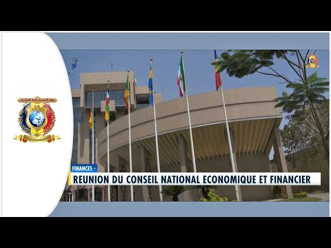 FINANCES - Réunion du Conseil National Économique et Financier