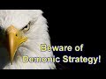Beware of Demonic Strategy!