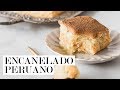 Encanelado peruano | Cravings Journal español