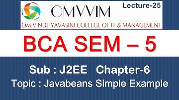 BCA sem-5 | J2EE | Chapter-6 | JavaBeans Simple Example | Omvvim College Morbi
