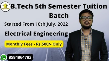 Electrical Engineering BTech 5th Semester Tuition Batch Started | By Easy2Learning