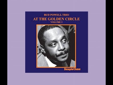 LIVE ( 1962年 ) 3/5 □ Bud Powell ( side-A ) □ At The Golden LIVE ( 1962年 ) 3/5 □ Bud Powell ( side-A ) □ At The Golden