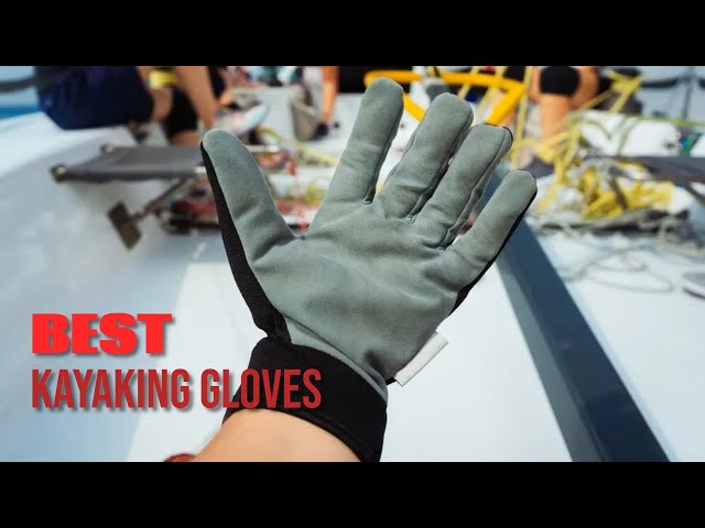 Top 10 Best Kayak Gloves In 2024