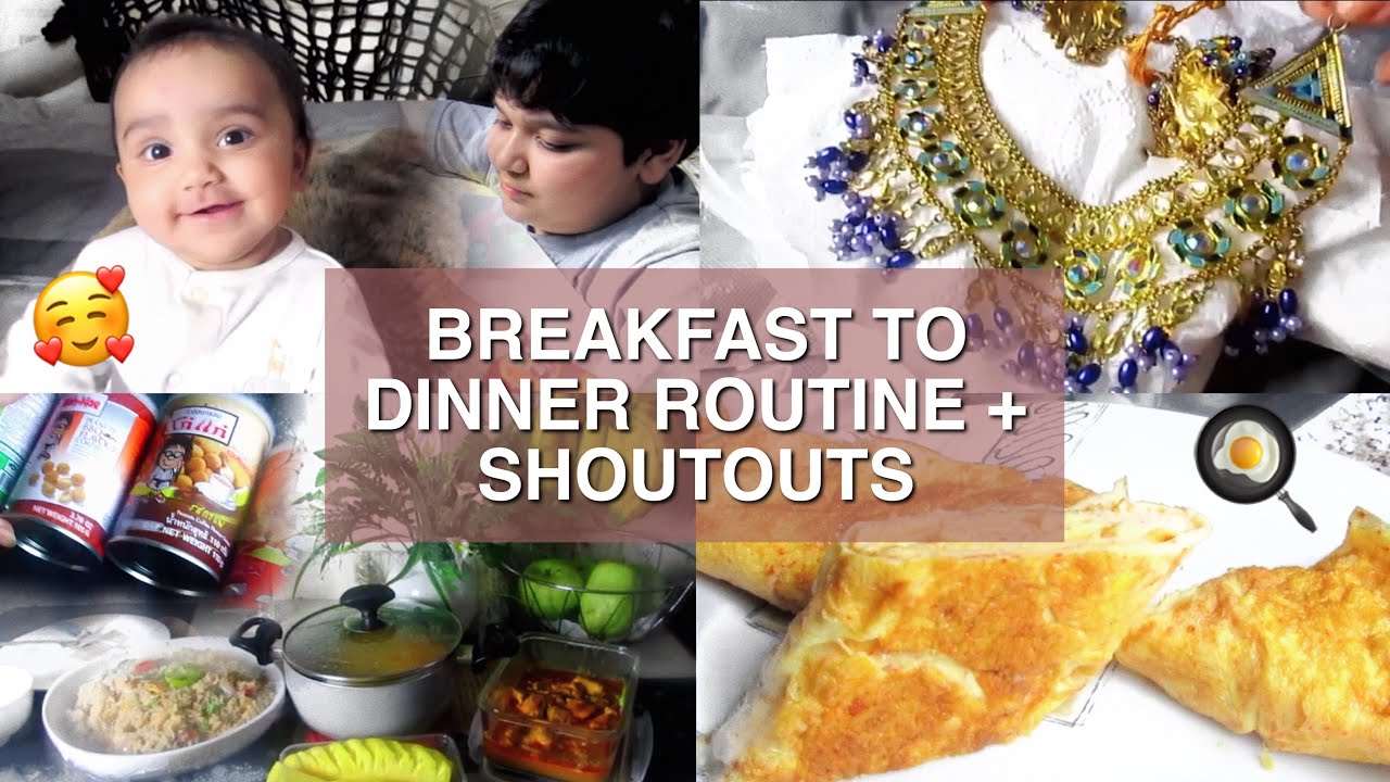 Breakfast to Dinner Routine | Shoutouts - YouTube