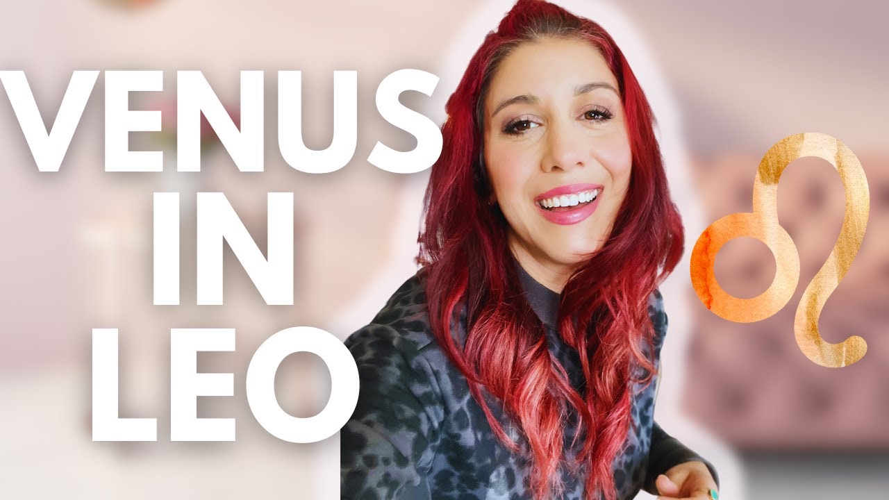 🔥 Venus in Leo Retrograde: HOROSCOPES FOR ALL 12 SIGNS! Astrology 2023 ...