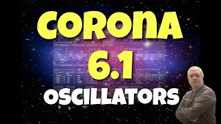 discoDSP Corona 6 for MAC / Windows VST / VST3 / AU - Tutorial 1: Oscillators