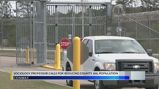 Sociology professor calls for reducing Horry County jail population