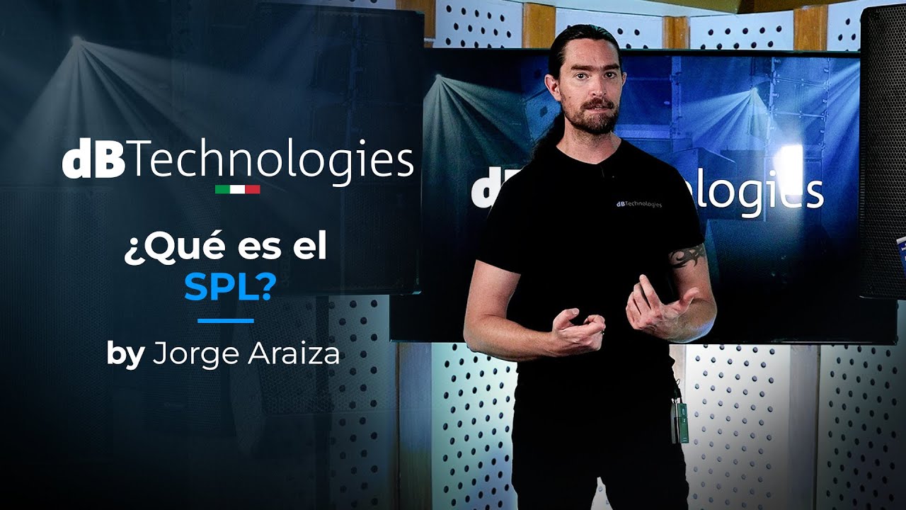 ¿Qué es SPL? por Araiza de dB Technologies YouTube