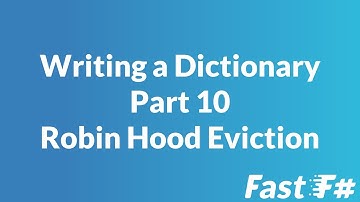 Fast F#: Writing a Dictionary Part 10 - Robing Hood Eviction