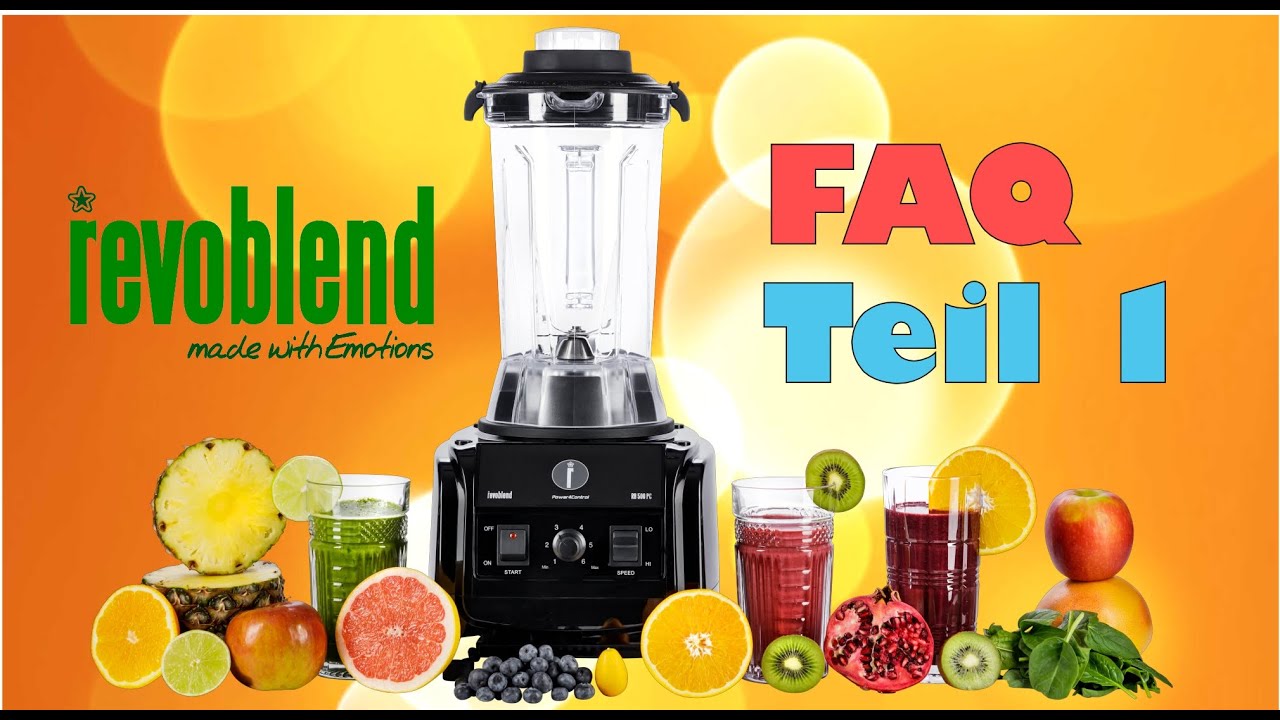 Revoblend FAQ Teil 1