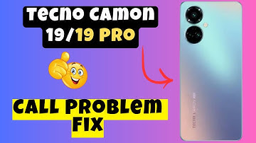 Call Problem Fix Tecno Camon 19/19 Pro || How to solve call issue || Call not working problem solved