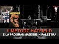 Il metodo hatfield e la programmazione in palestra