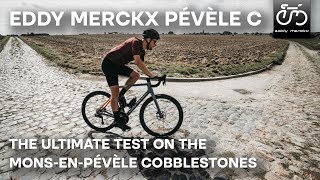 Eddy Merckx Pévèle C - The ultimate test on the Mons-en-Pévèle cobblestones