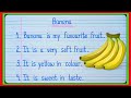 10 lines on banana in english10 lines essay on bananaessay on bananaessay on my favorite fruit l