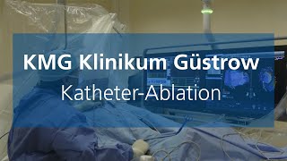 KMG Klinikum Güstrow | Rhythmologie und klinische Elektrophysiologie: Katheter-Ablation