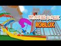 Hore ‼️ Liburan Seru ke Waterpark Roblox - Roblox Indonesia