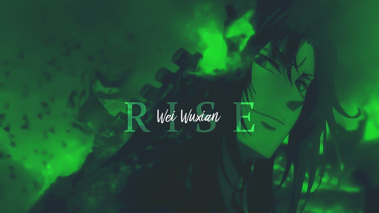 MDZS I Wei Wuxian "I'll Rise"