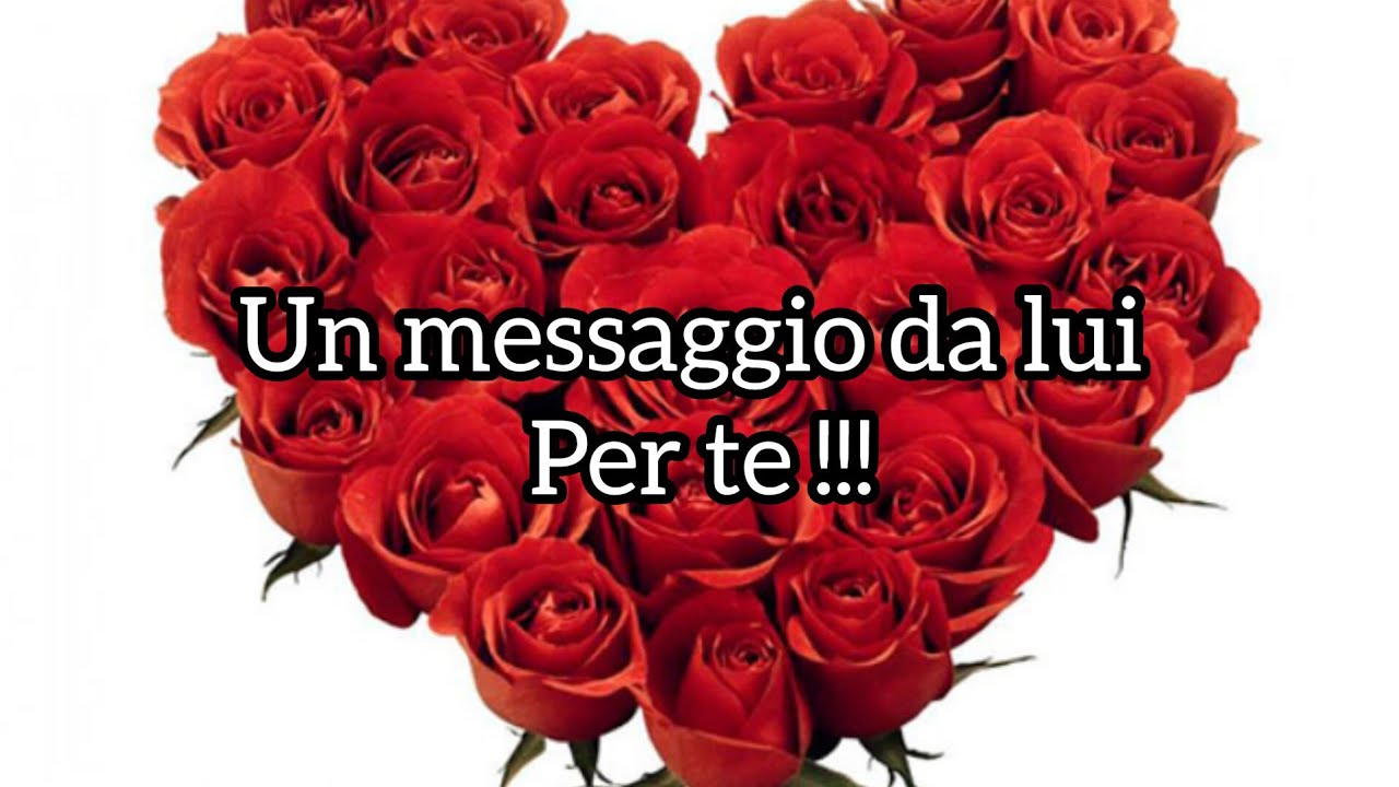Un messaggio da lui per te!