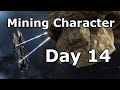 Mining Character Day 14 - EVE Online