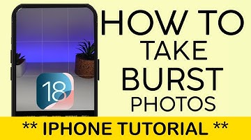How to Use Volume Up Button to Take Burst Photos on iPhone 2025 iOS 18