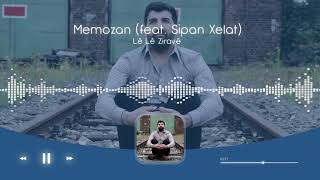 Memozan feat. Sipan Xelat - Lê Lê Ziravê 2020