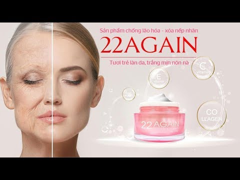 Review Kem chống lão hóa 22 Again có tốt không Giá bao nhiêu