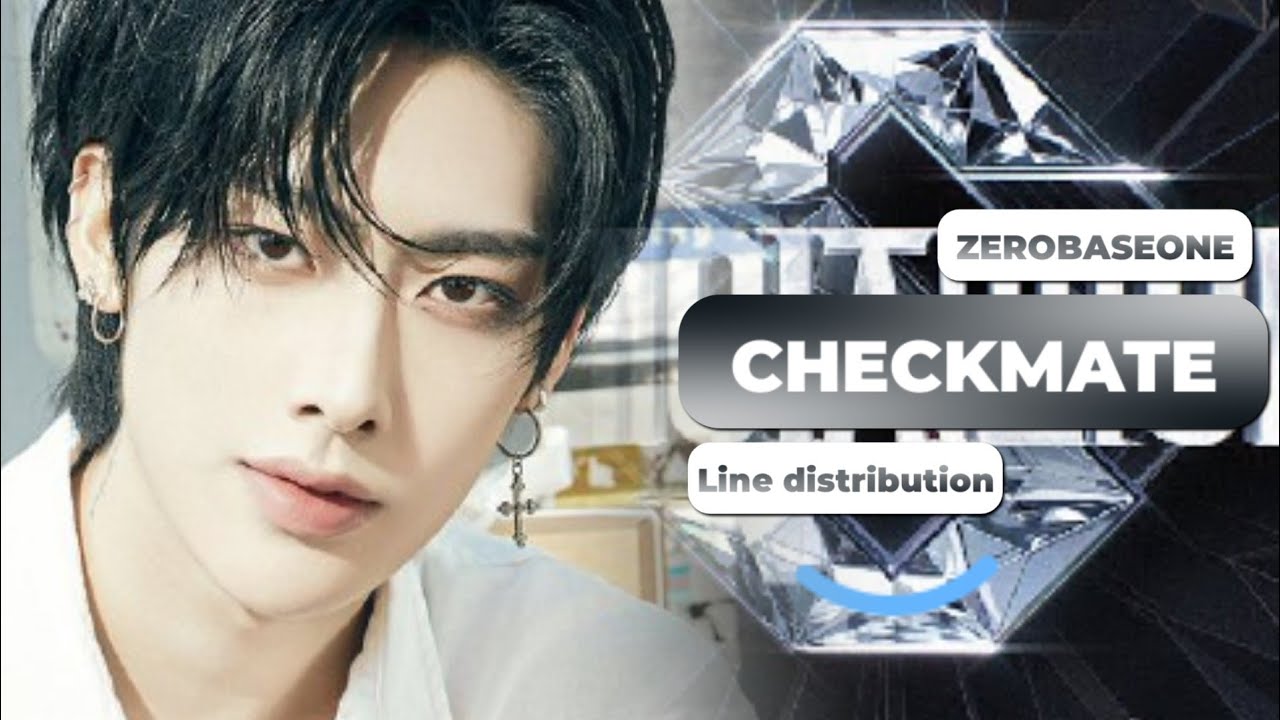 ZEROBASEONE - CHECKMATE line distribution - YouTube