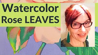 Watercolor Rose Leaves (How to paint!)