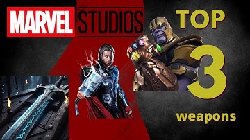Top 3 Most Powerful Weapons in Marvel | Ranked from Strongest to Weakest!