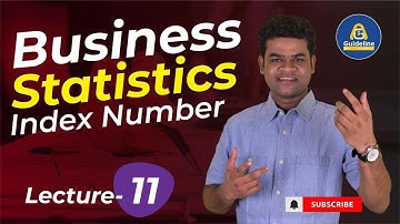 Business Statistics: Index Number I Lecture 11