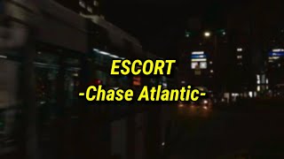 ESCORT - Chase Atlantic (Letra/Tradução)