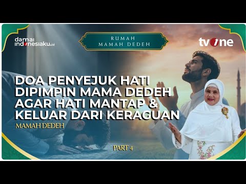 Heart-Soothing Prayer Led by Mamah Dedeh to Find Peace & Overcome Doubt | RUMAH MAMAH DEDEH