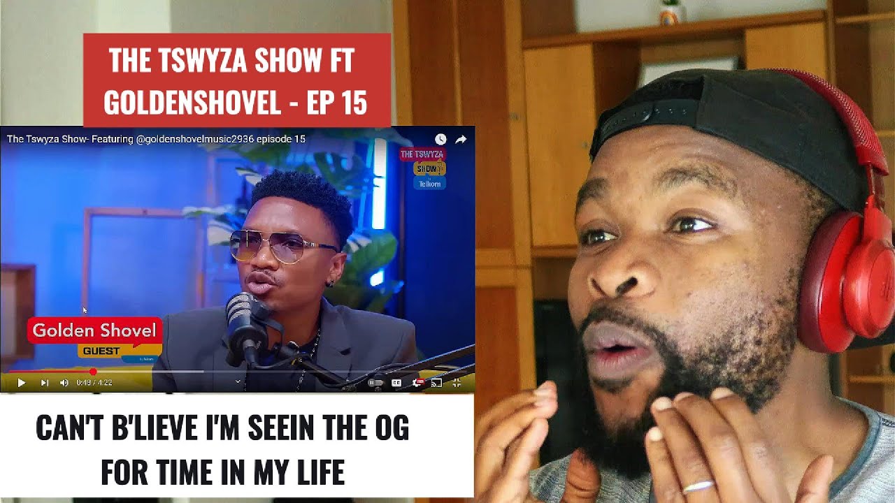 REACTION TO | THE TSWYZA SHOW FEAT GOLDENSHOVEL - EP 15 🔥🔥🔥