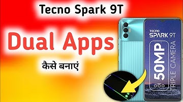 How To Create Dual App in tecno spark 9t, How To Create Clone App in tecno spark 9t, Dual Apps