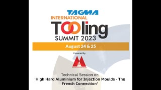 ITS 2023: Tech. Session on 'High Hard Aluminium for Injection Moulds - The French Connection' screenshot 5