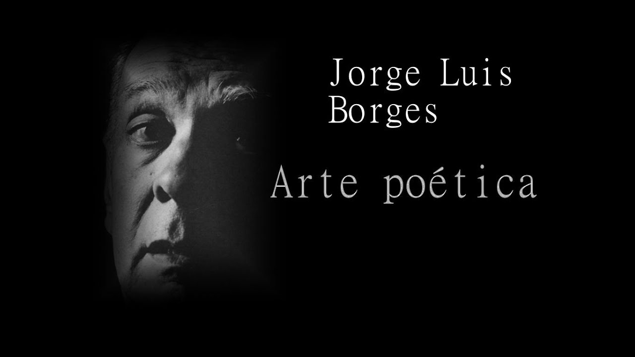 Jorge Luis Borges - Arte poética camera iphone 8 plus apk
