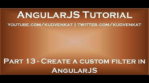 Create a custom filter in AngularJS
