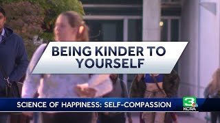 Science of Happiness: Self-compassion is path to happiness, experts say