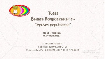 TUGAS BAHASA PEMROGRAMAN II (C++) Proses Perulangan - Pertemuan 5 || RIZKI FEBRINA 19-0267