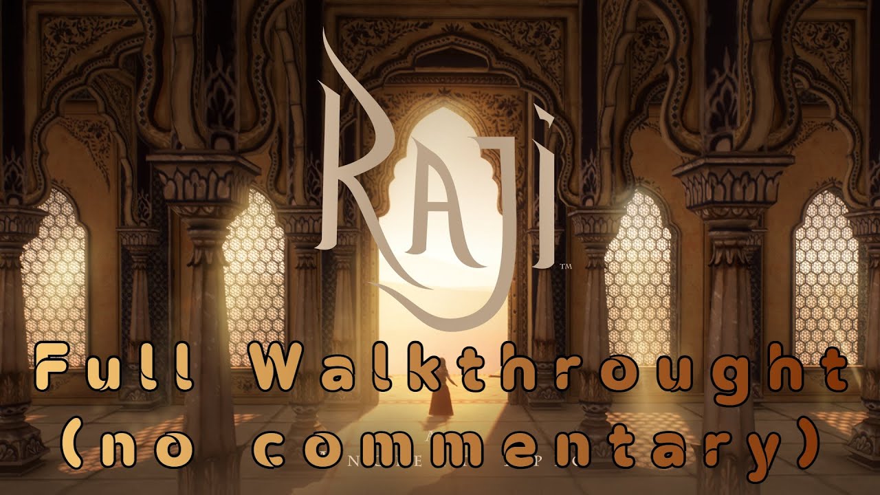 Raji an Ancient Epic - Full Gameplay Walkthrough (no commentary) PC